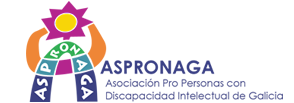 ASPRONAGA (Asociación de Pro Personas con Discapacidad Intelectual de Galicia)