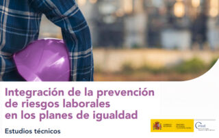 Integración de la prevención de riesgos laborales en los planes de igualdad