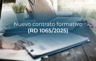 Qué deben saber las empresas sobre el nuevo contrato formativo (RD 1065/2025)